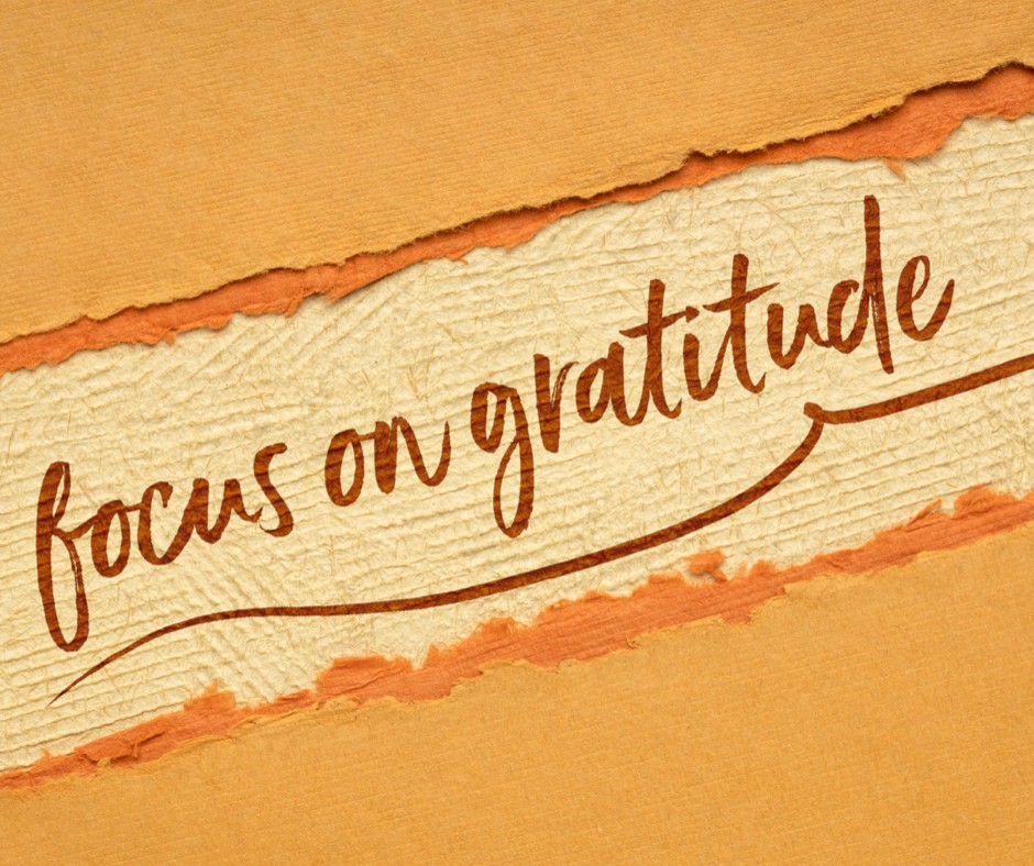 Focus On Gratitude